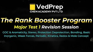 🔥 The Rank Booster Program  Chemistry  Test 1  GOC amp Aromaticity  Redox amp Mole Concept  Stereo [upl. by Shurlocke528]