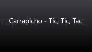 Carrapicho Tic Tic Tac with lyrics [upl. by Ecilahc501]