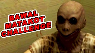 Grabe si Creepy Martha Nakakatakot Sobra Bawal Matakot Challenge [upl. by Aihsilat]