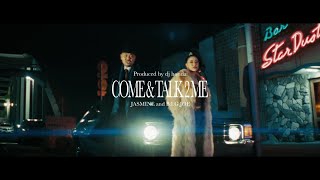 JASMINE  Come amp Talk 2 Me feat BIGJOE Music Video [upl. by Eigram]