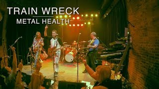 TrainWreck  Metal Health Quiet Riot cover [upl. by Novj400]