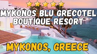 Mykonos Blu Grecotel Boutique Resort  Mykonos Greece AllInclusive Resort [upl. by Cassiani]