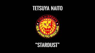 Tetsuya Naito NJPW Theme Song Stardust [upl. by Jena]