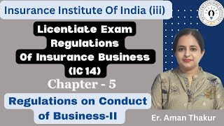 IC 14  Regulations of Insurance Business  Chapter 5Licentiate Exam iii Exam Er Aman Thakur [upl. by Honorine117]