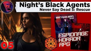 Nights Black Agents Solo Ops  Actual Play ep 5 [upl. by Linehan650]