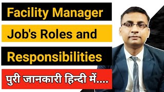 Facility Manager Roles and Responsibilities  Facility Management Jobs in India [upl. by Torbert795]