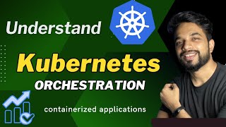 Understand Kubernetes and Orchestration in HINDI  DevOps for Beginners [upl. by Ujawernalo]