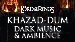 Lord of the Rings Music amp Ambience  Khazaddûm The Mines of Moria [upl. by Barram]