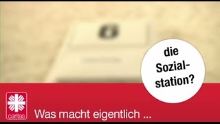 Was macht eigentlich eine Sozialstation der Caritas [upl. by Inilam]