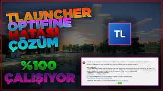 ✅ TLAUNCHER OPTİFİNE HATASI ÇÖZÜMÜ \u00100 ÇALIŞIYOR FİX 2022 GÜNCEL [upl. by Suoiluj62]