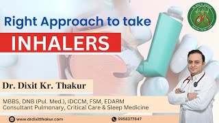 Right Approach to take Inhalers asthma copd doctor delhi NCR respiratory india pulmonologist [upl. by Stichter]