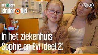 Sophie en Evi deel 2  In het ziekenhuis  Kindertijd KRONCRV [upl. by Oijile]