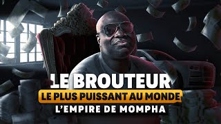 LHISTOIRE DU BROUTEUR LE PLUS PUISSANT DU MONDE  MOMPHA [upl. by Tobey]