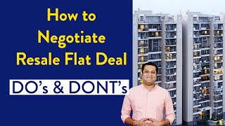 How to Negotiate Resale Flat Price  Dos and Donts of Resale Property Negotiation [upl. by Reddin]