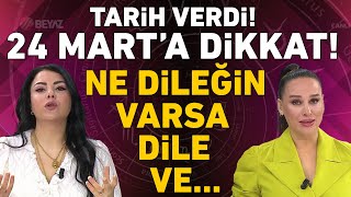 24 MARTA DİKKAT TÜM DİLEKLERİNİZ GERÇEKLEŞECEK MİNE ÖLMEZ REÇETEYİ VERDİ [upl. by Nored]