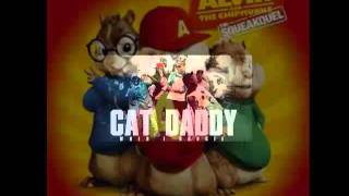 Rej3ctzCat Daddy Chipmunk Version [upl. by Olonam860]