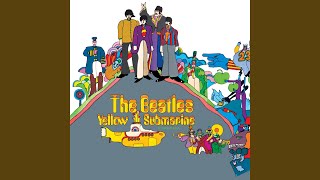 Yellow Submarine In Pepperland Remastered 2009 [upl. by Hughie42]