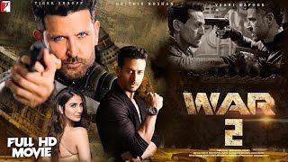 War 2 2023 Hrithik Roshan amp Tiger Shroff Best Action Movie  New Released Full Hindi Action Movie [upl. by Rauch47]