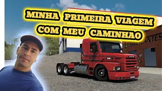 MINHA PRIMEIRA VIAGEM COM MINHA SCANIA 113H [upl. by Arihsa]