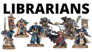 Every Space Marine Librarian in Warhammer 40K  How Strong in Game [upl. by Leanne]