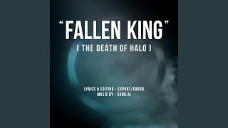 quotFALLEN KINGquot The Death of Halo [upl. by Mercedes]