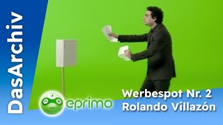 Eprimo Werbespot 2015 Nr 2 mit Rolando Villazón [upl. by Stauffer]