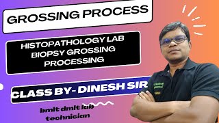 Grossing process in Histopathology Laboratory  Biopsy Grossing Processing [upl. by Hotze]