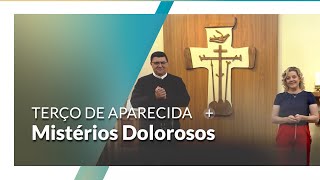 Terço de Aparecida  Mistérios Dolorosos  24082024 [upl. by Ahsenar]