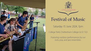 Cheltenham College Festival of Music Saturday 15 June 2024 7pm [upl. by Atnod]