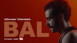 Bal Official Video  4K  Gökhan Türkmen [upl. by Novihs]