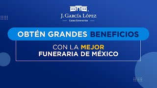 J García López  La mejor funeraria de Mexico [upl. by Ekusoyr606]