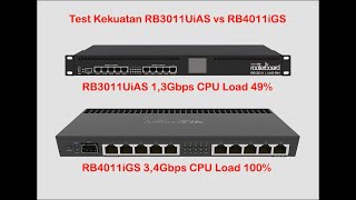 Test Kekuatan Mikrotik RB3011UiASRM dengan Mikrotik RB4011iGSRM [upl. by Aleris]