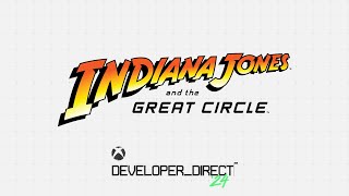 Official Gameplay Reveal Indiana Jones and the Great Circle – DeveloperDirect 2024 [upl. by Marshal]