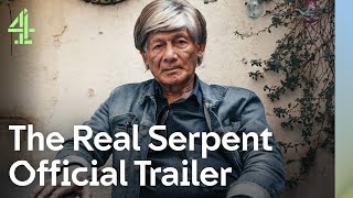 The Real Serpent Investigating a Serial Killer  Official Trailer  Channel 4 [upl. by Zuliram]