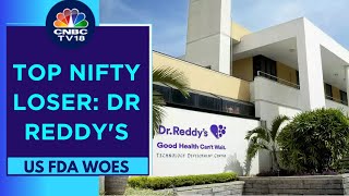 Dr Reddys Under Pressure After US FDA Issues 10 Observations For Bachupally Unit  CNBC TV18 [upl. by Innos]