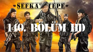 Şefkat Tepe  140Bölüm HD [upl. by Aaren]