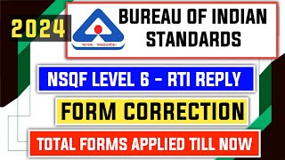 BIS 2024 RTI Reply NSQF Level 6 Syllabus  Form Correction  Total Registrations  Multiple Forms [upl. by Anaihs]