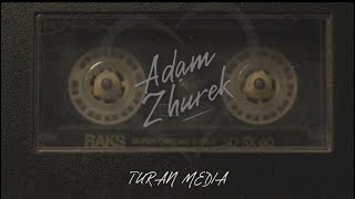 Adam  Zhurek  Lyrics video adam zhurekжурек [upl. by Yoj]