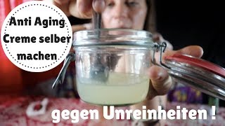 Anti Aging Gesichtscreme selber machen  natürlich  vegan  gegen unreine Haut [upl. by Caldeira66]