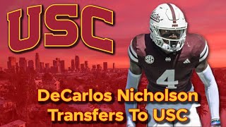 BREAKING DeCarlos Nicholson Transfers To USC Football [upl. by Tteragram569]