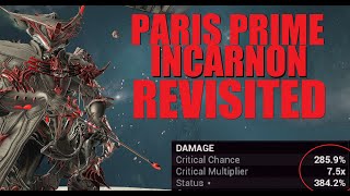 WARFRAME Incarnon Paris PRIME Revisited Steel Path Build  The Lotus Eaters [upl. by Knobloch963]