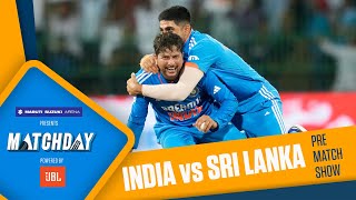 Matchday LIVE Will tired India stick to the same XI against an inform Sri Lanka [upl. by Pavlish]