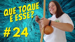 Que toque é esse 24  Toques de berimbau [upl. by Luckett]