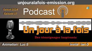 Podcast Un jour à la fois  Saison 2024  Épisode 37 [upl. by Enaelem245]