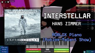 Interstellar Main Theme  Roblox Got Talent ROBLOX Piano Cover [upl. by Derron]