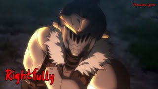 『Lyrics AMV』 Goblin Slayer OP Full  Rightfully  Mili [upl. by Naarah194]