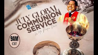 LIVE JULY GLOBAL COMMUNION SERVICE with PASTOR CHRIS  JULY 7TH 2024 [upl. by Naraj]