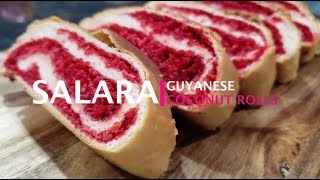 Guyanese Salara  Red Bread  Coconut Rolls Episode 118 [upl. by Rihsab]