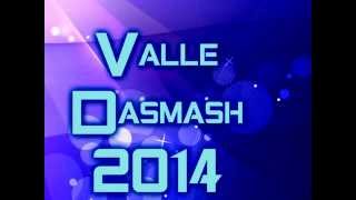 Valle Dasmash 2020 [upl. by Uriiah]