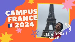 PROCÉDURE POUR VENIR EN FRANCE 🇫🇷 كيفاش تمشي لفرنسا  Démarches Campus France 2024 [upl. by Syd]